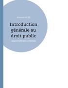 Couverture du livre « Introduction générale au droit public : Apprendre en schémas » de Antoine Salze aux éditions Books On Demand
