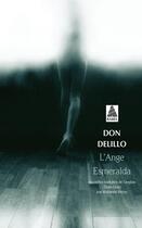 Couverture du livre « L'ange Esmeralda » de Delillo Don aux éditions Actes Sud