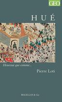 Couverture du livre « Hué » de Pierre Loti aux éditions Magellan & Cie