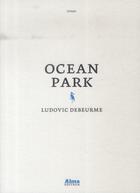 Couverture du livre « Ocean park » de Ludovic Debeurme aux éditions Alma Editeur