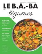 Couverture du livre « Le b.a-ba de la cuisine ; légumes » de  aux éditions Marabout