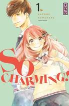 Couverture du livre « So charming ! t.1 » de Kazune Kawahara aux éditions Kana