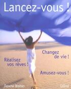 Couverture du livre « Lancez-Vous ! » de Dawna Walter aux éditions Grund