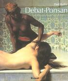 Couverture du livre « Edouard Debat-Ponsan ; Toulouse, 1847- Paris, 1913 » de Paul Ruffie aux éditions Privat