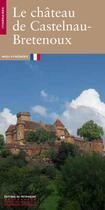 Couverture du livre « Le chateau de castelnau-bretenoux » de  aux éditions Editions Du Patrimoine