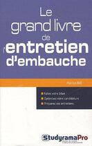 Couverture du livre « Le grand livre de l'entretien d'embauche » de Patrice Ras aux éditions Studyrama