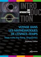 Couverture du livre « Voyage dans les mathématiques de l'espace-temps » de Stephane Collion aux éditions Edp Sciences