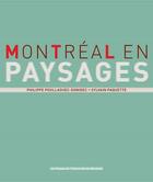 Couverture du livre « Montréal en paysages » de Poullaouec-Goni aux éditions Les Presses De L'universite De Montreal
