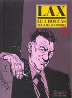 Couverture du livre « Le choucas Tome 5 ; le choucas met le feu aux poudres » de Christian Lax aux éditions Dupuis