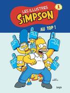 Couverture du livre « Les illustres Simpson Tome 1 : au top ! » de Matt Groening aux éditions Jungle