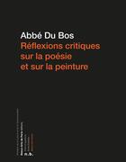 Couverture du livre « Réflexions critiques sur la poésie et sur la peinture » de Abbe Du Bos aux éditions Ensba