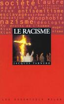 Couverture du livre « Le Racisme » de Jacques Tarnero aux éditions Milan