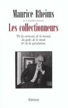 Couverture du livre « Les collectionneurs » de Maurice Rheims aux éditions Ramsay