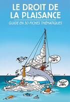 Couverture du livre « Droit de la plaisance - guide en 50 fiches thematiques » de Association Legiplai aux éditions L'ancre De Marine