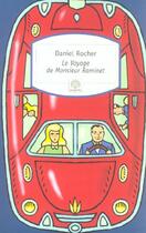 Couverture du livre « Le voyage de monsieur raminet » de Rocher Daniel aux éditions Motifs