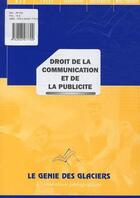 Couverture du livre « Le droit de la communication et de la publicité ; pochette de l'élève » de Henri Rivollier aux éditions Genie Des Glaciers