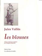 Couverture du livre « Les blouses » de Jules Valles aux éditions Paleo