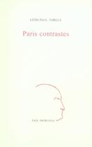 Couverture du livre « Paris contrastes » de Leon-Paul Fargue aux éditions Fata Morgana