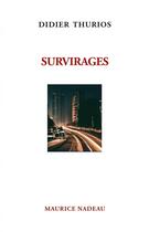 Couverture du livre « Survirages » de Didier Thurios aux éditions Maurice Nadeau