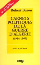 Couverture du livre « Carnets politiques de la guerre algerie (1954-1962) » de Robert/Offredo aux éditions Desclee De Brouwer