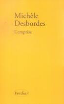 Couverture du livre « L'emprise » de Michele Desbordes aux éditions Verdier