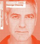 Couverture du livre « George Clooney » de Jeremy Smith aux éditions Cahiers Du Cinema
