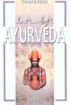 Couverture du livre « Ayurveda » de Gerard Edde aux éditions Pardes