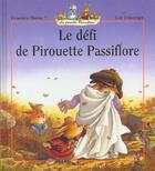 Couverture du livre « La famille Passiflore : Le défi de Pirouette Passiflore » de Genevieve Huriet et Loic Jouannigot aux éditions Milan