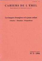 Couverture du livre « Les langues étrangères et le jeune enfant ; attentes, situation, propositions » de Jacqueline Feuillet aux éditions Crini