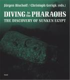 Couverture du livre « Franck goddio diving to the pharaohs » de Goddio Frank aux éditions Steidl