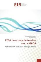 Couverture du livre « Effet des creux de tension sur la mada - application a la production d'energie eolienne » de Boukadoum/Bouchene aux éditions Editions Universitaires Europeennes