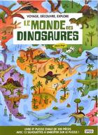 Couverture du livre « Voyage, decouvre, explore - le monde des dinosaures » de Irena Trevisan aux éditions Sassi