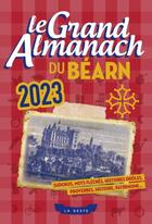 Couverture du livre « Le grand almanach du Béarn (édition 2023) » de  aux éditions Geste