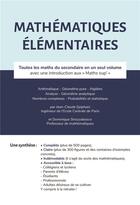 Couverture du livre « Mathématiques élémentaires ; toutes les maths du secondaire en un volume avec introduction aux 