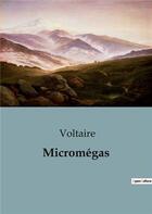 Couverture du livre « Micromégas » de Voltaire aux éditions Shs Editions