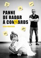 Couverture du livre « Panne de radar à co**ards » de Aline Mantoan aux éditions Verone