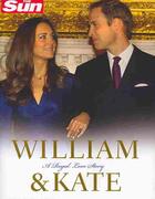 Couverture du livre « William and Kate ; a royal love story » de James Clench aux éditions 