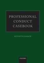 Couverture du livre « Professional Conduct Casebook » de Hamer Kenneth aux éditions Oup Oxford