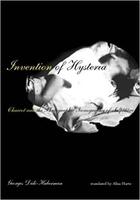 Couverture du livre « Georges didi-huberman invention of hysteria » de Didi-Huberman George aux éditions Mit Press