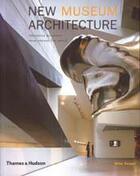 Couverture du livre « New museum architecture » de Zeiger aux éditions Thames & Hudson