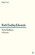 Couverture du livre « Victor Gollancz » de Edwards Ruth Dudley aux éditions Faber And Faber Digital