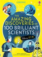 Couverture du livre « The Amazing Discoveries of 100 Brilliant Scientists » de Abigail Wheatley et Rob Lloyd Jones et Leonard Dupond aux éditions Usborne