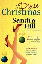 Couverture du livre « A dixie christmas » de Sandra Hill aux éditions Bellebooks