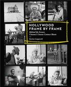 Couverture du livre « Hollywood frame by frame » de Karina Longworth aux éditions Ilex