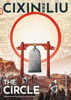 Couverture du livre « THE CIRCLE - THE WORLD OF CIXIN LIU » de Xavier Besse et Liu Cixin aux éditions Head Of Zeus