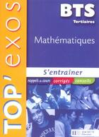Couverture du livre « Mathematiques Bts Tertiaire » de Badjagou et Bantigny aux éditions Hachette Education