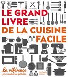 Couverture du livre « Le grand livre de la cuisine facile » de  aux éditions Hachette Pratique