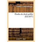 Couverture du livre « Etudes de droit public » de Schutzenberger F. aux éditions Hachette Bnf