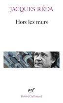 Couverture du livre « Hors les murs » de Jacques Reda aux éditions Gallimard