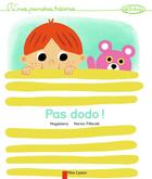 Couverture du livre « Pas dodo! mes premieres histoires de 2 à 3 ans » de Marion Piffaretti et Magdalena aux éditions Pere Castor
